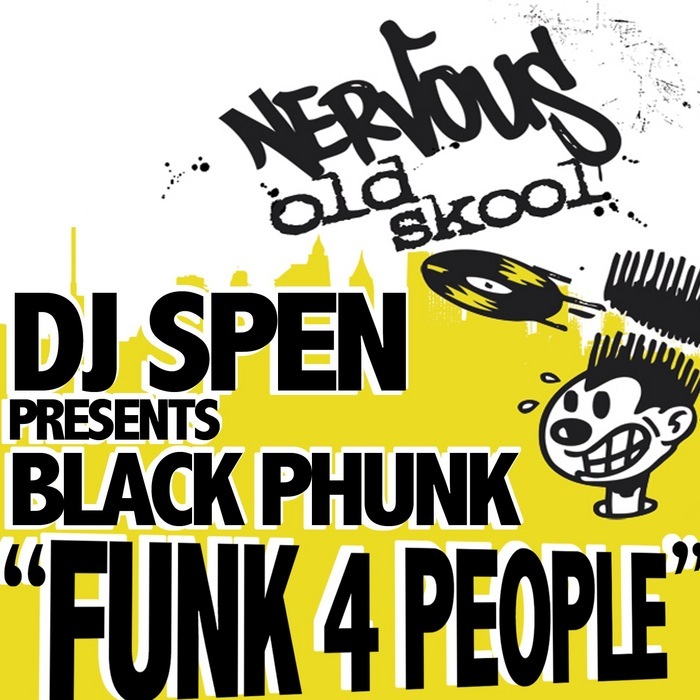 DJ SPEN presents BLACK PHUNK - Funk 4 People