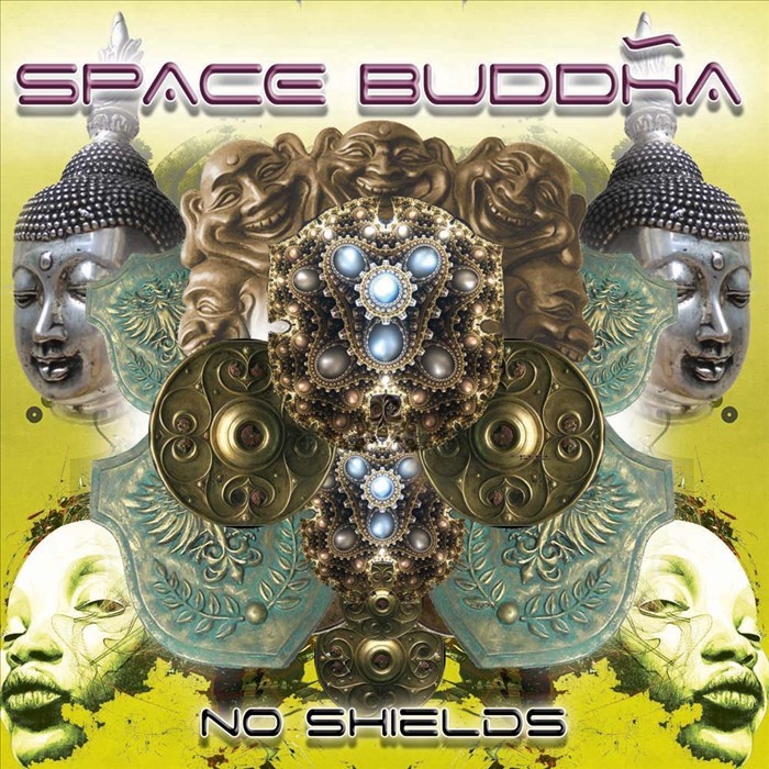 SPACE BUDDHA - No Shields