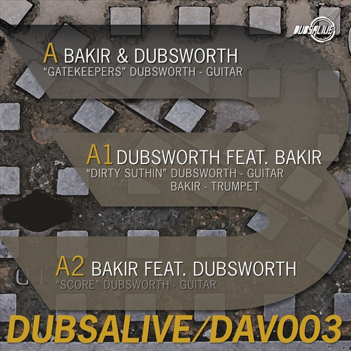 BAKIR/DUBSWORTH - Dubs Alive 003