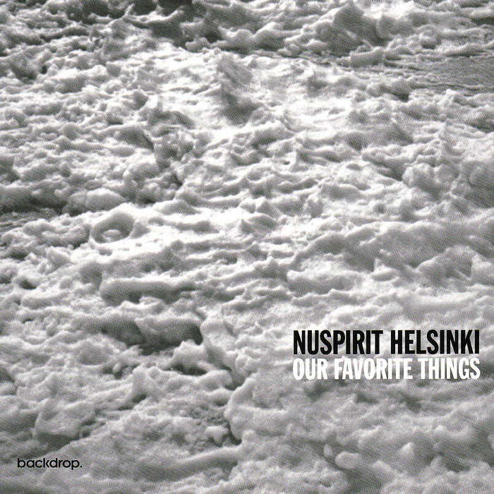 NUSPIRIT HELSINKI/VARIOUS - Our Favorite Things