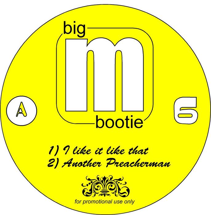 BIG M - Big M Bootie Vol 6