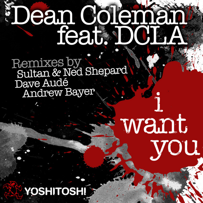 COLEMAN, Dean feat DCLA - I Want You