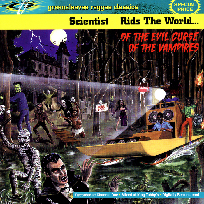 SCIENTIST - Scientist Rids The World Of The Curse Of The Evil Vampires