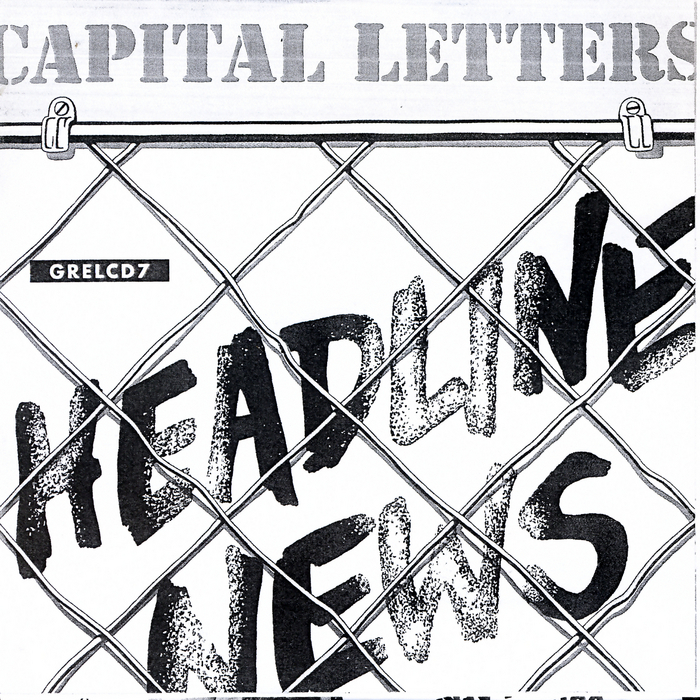 CAPITAL LETTERS - Headline News
