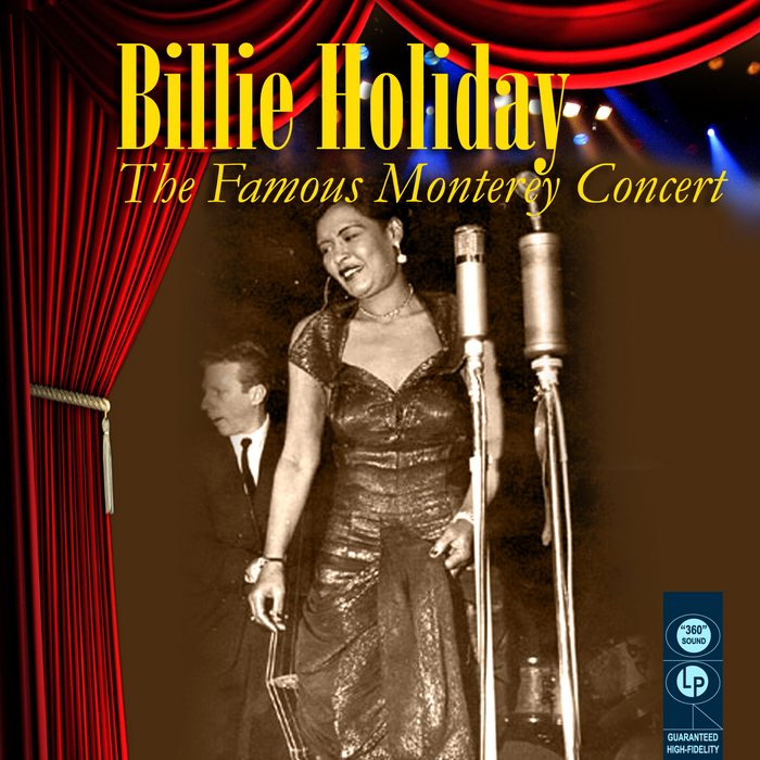 HOLIDAY, Billie - The Famous Monterey Concert