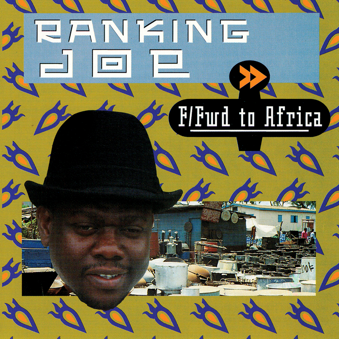 RANKING JOE - Fast Forward To Africa