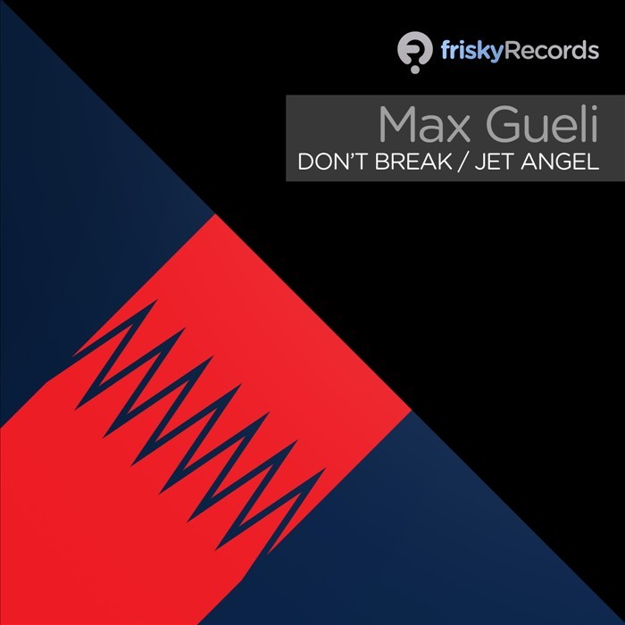 GUEIL, Max - Don't Break