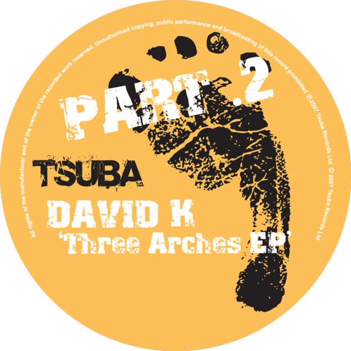 DAVID K - Three Arches EP (Part 2)