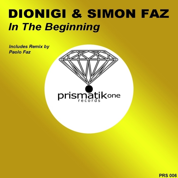 DIONIGI/SIMON FAZ - In The Beginning