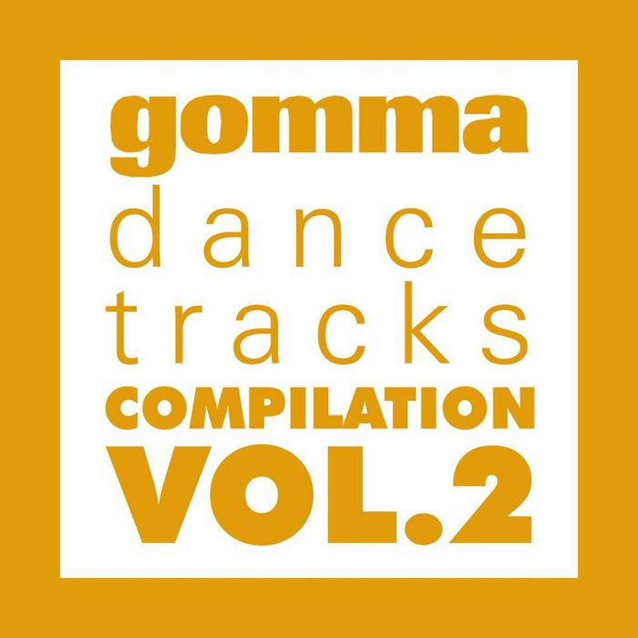 VARIOUS - Gomma Dance Tracks Vol 2