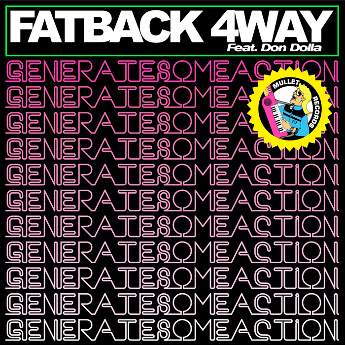 FATBACK 4WAY feat DON DOLLA - Generate Some Action