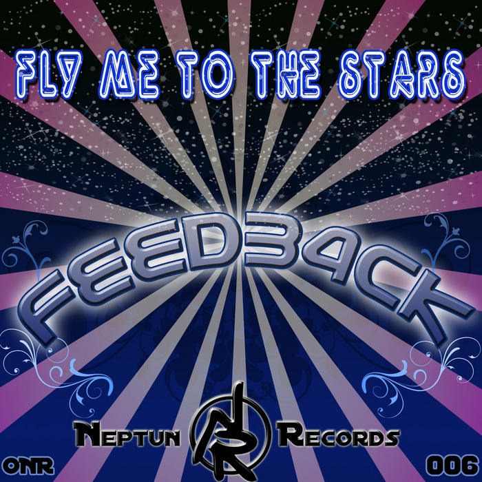 FEEDB4CK - Fly Me To The Stars