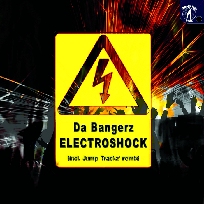 DA BANGERZ - Electroshock EP