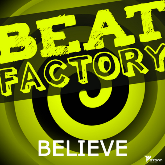 BEAT FACTORY - Believe