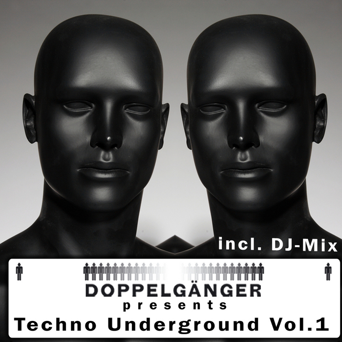 VARIOUS - Doppelganger Presents Techno Underground Vol 1