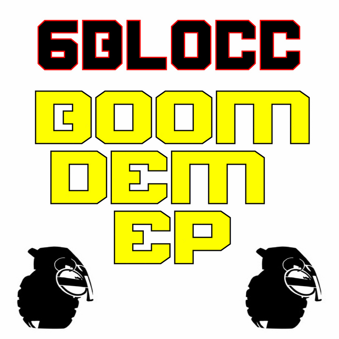 6BLOCC - Boom Dem EP