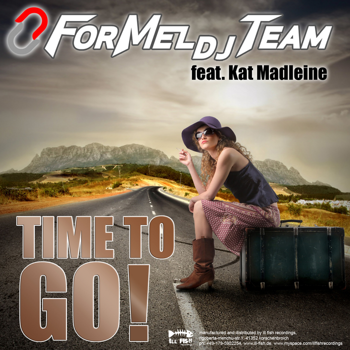 FORMEL DJ TEAM feat KAT MEDLEINE - Time To Go