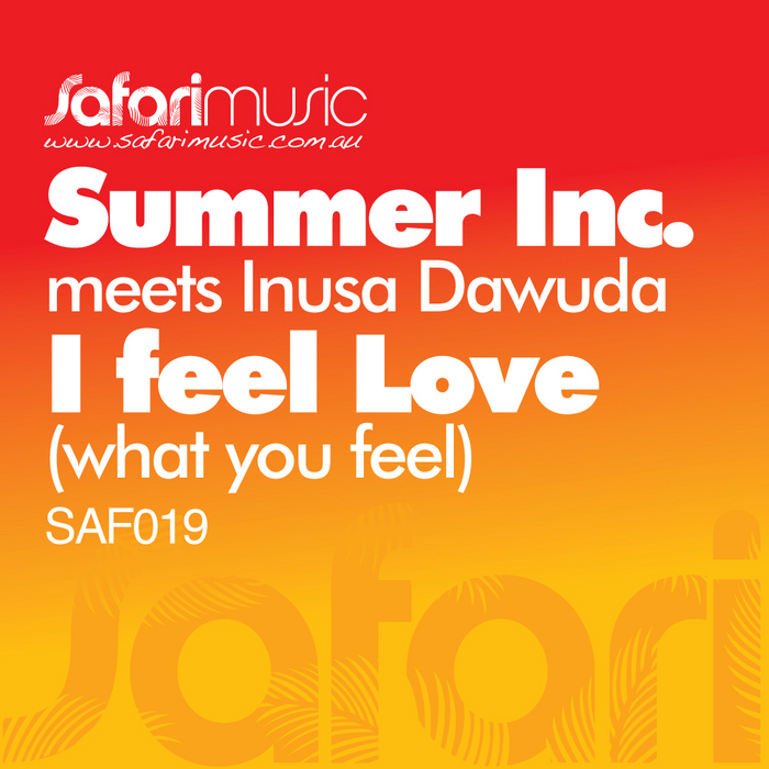 SUMMER INC meets INUSA DAWUDA - I Feel Love (What U Feel)