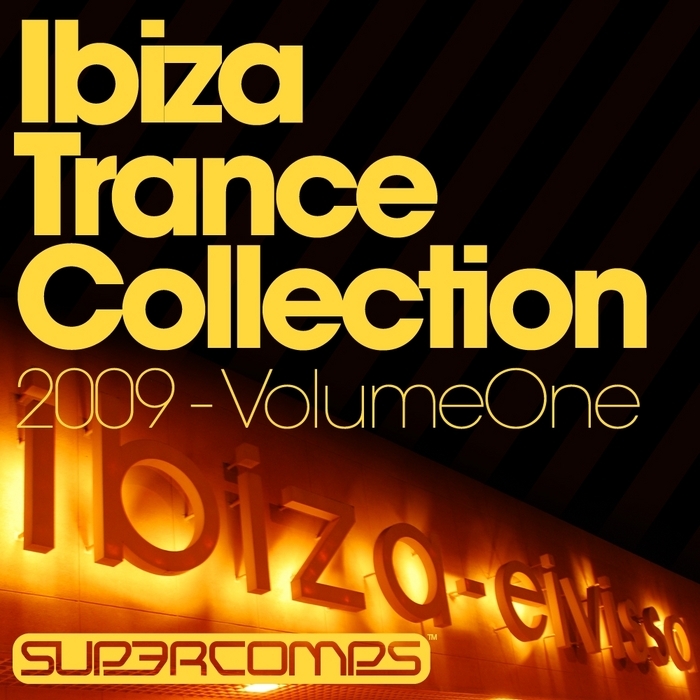 VARIOUS - Ibiza Trance Collection 2009: Volume One