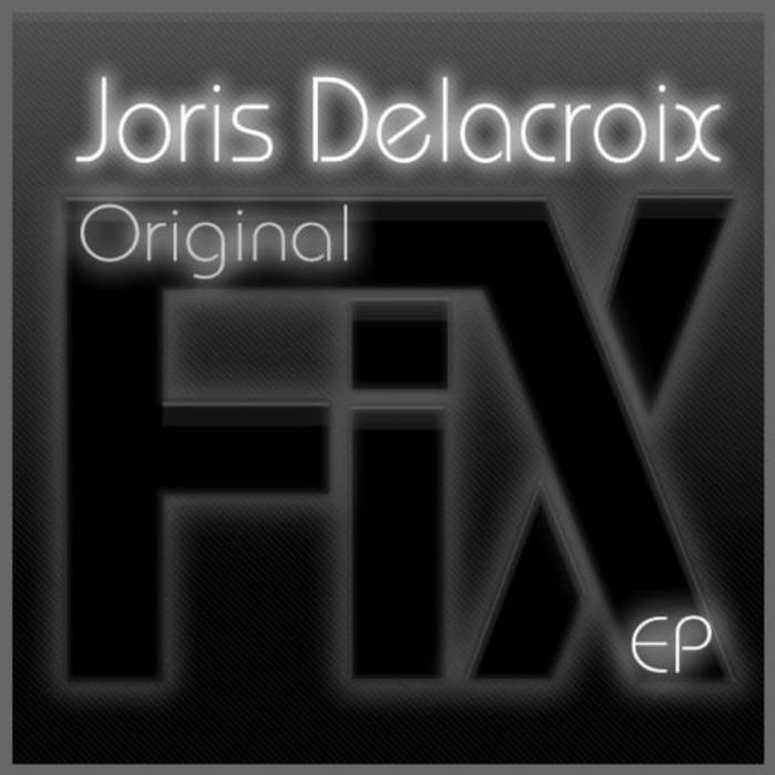 DELACROIX, Joris - Original Fix