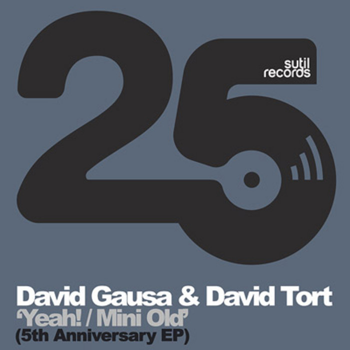 GAUSA, David/DAVID TORT - Yeah! (5th Anniversary EP)