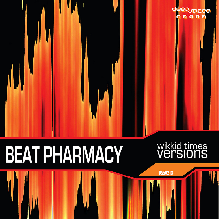 BEAT PHARMACY - Wikkid Times (Versions)