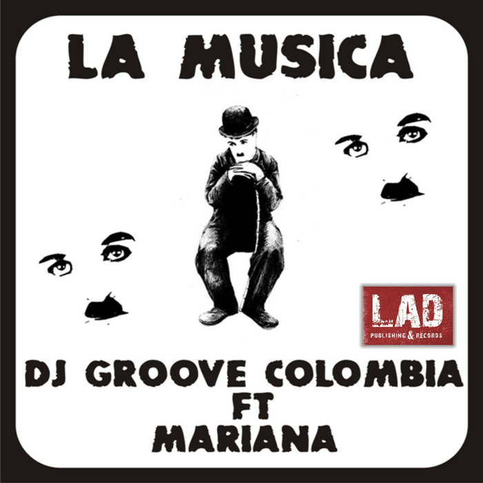 DJ GROOVE COLOMBIA feat MARIANA - La Musica