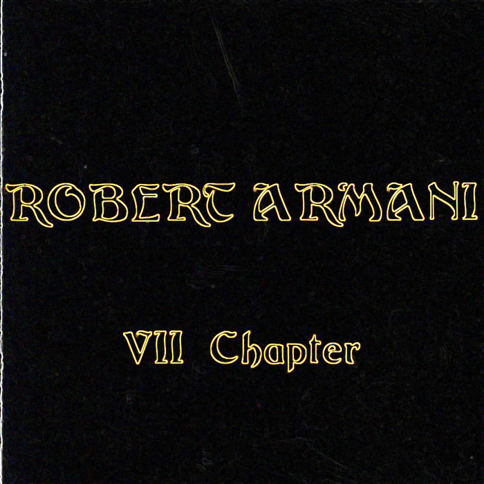 ARMANI, Robert - VII Chapter