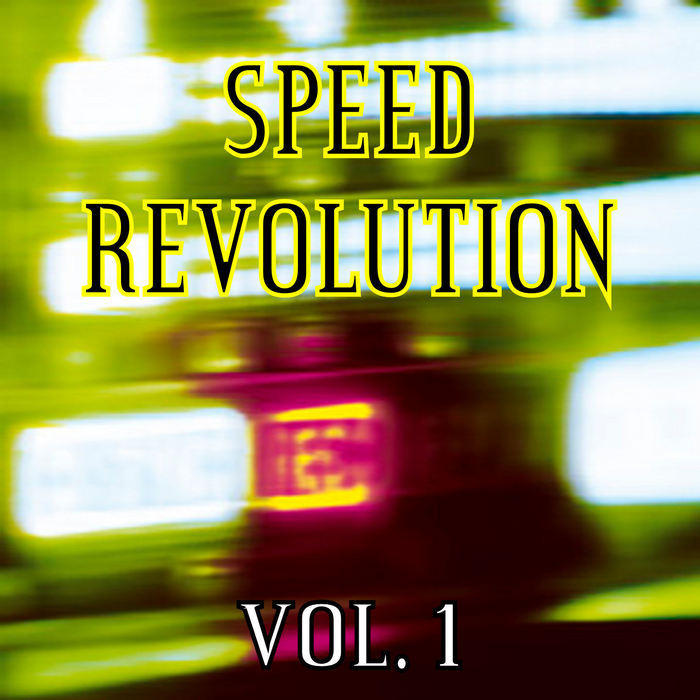 VARIOUS - Speed Revolution: Vol 1