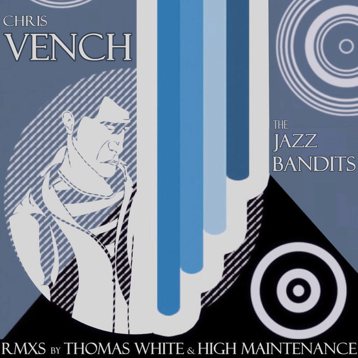 VENCH, Chris - Jazz Bandits EP