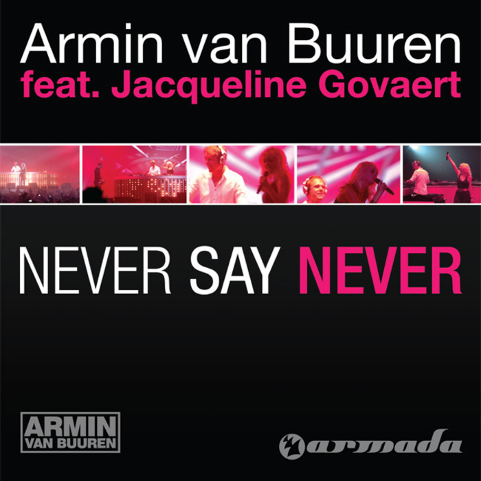 ARMIN VAN BUUREN feat JACQUELINE GOVAERT - Never Say Never