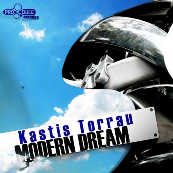 KASTIS TORRAU - Modern Dream