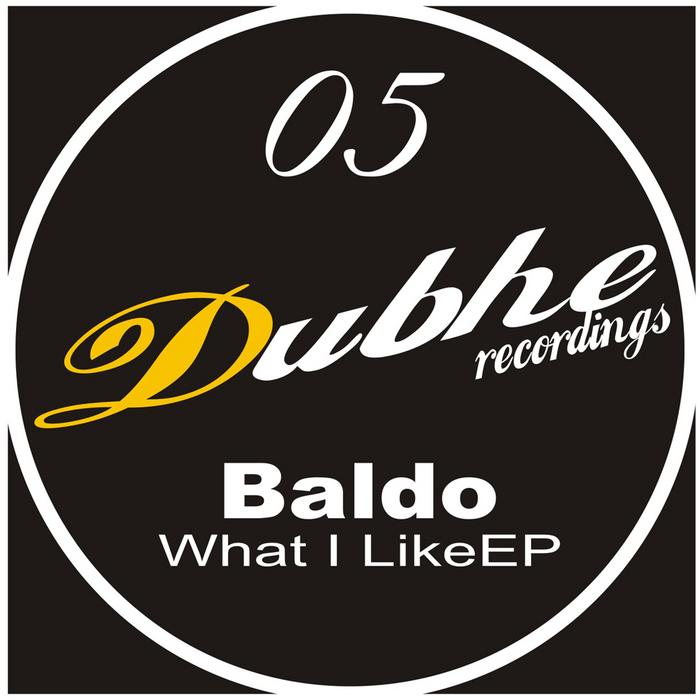 BALDO - What I Like EP