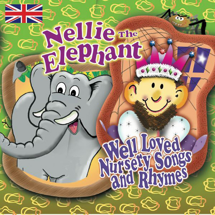 CRS PLAYERS, The - Nellie The Elephant & Well Loved Nursery Songs & Rhymes
