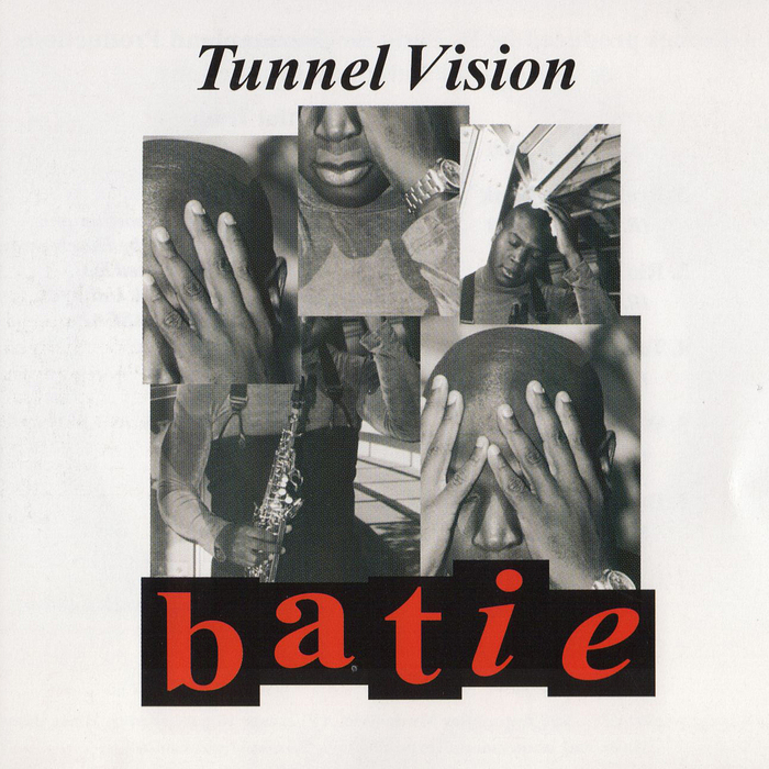 BATIE - Tunnel Vision