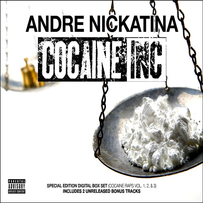NICKATINA, Andre - Cocaine Inc (Cocaine Raps 1 2 & 3)