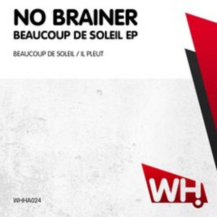 NO BRAINER - Beaucoup De Soleil EP