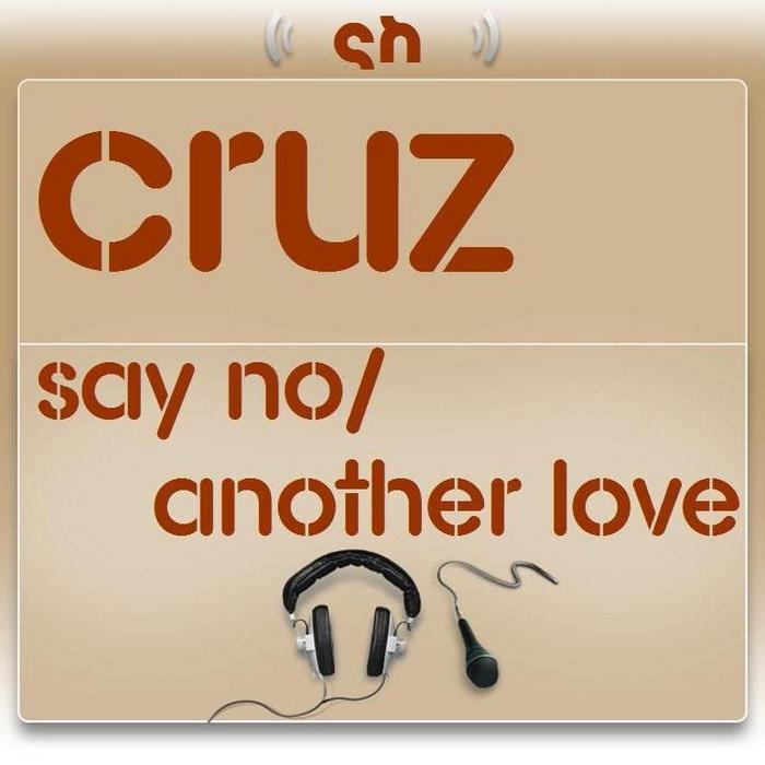 CRUZ - Say No