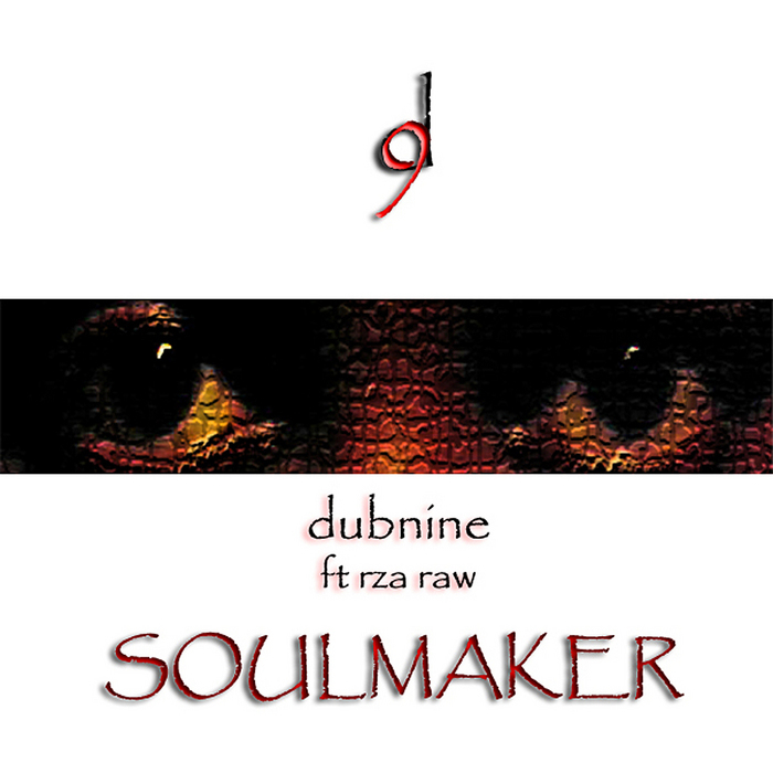 DUBNINE feat RZA RAW - Soulmaker