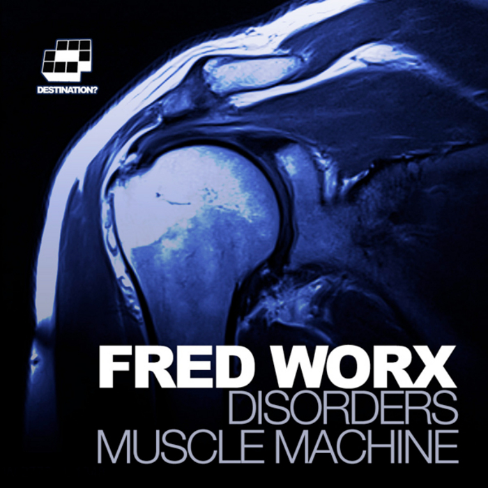 WORX, Fred - Disorders