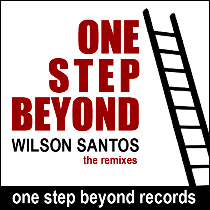 SANTOS, Wilson - One Step Beyond (minimal remixes)