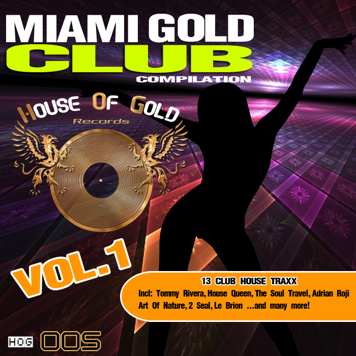 VARIOUS - Miami Gold Club Compilation Volume 1