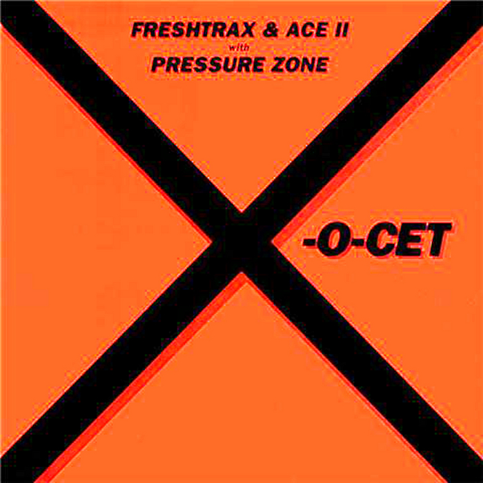 FRESHTRAX/ACE 2/PRESSURE ZONE - X O Cet EP