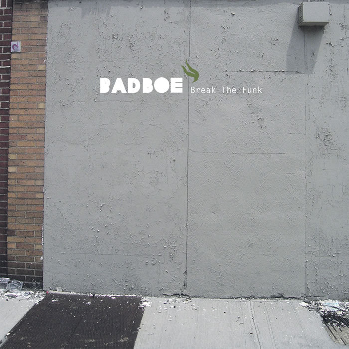 BADBOE - Break The Funk