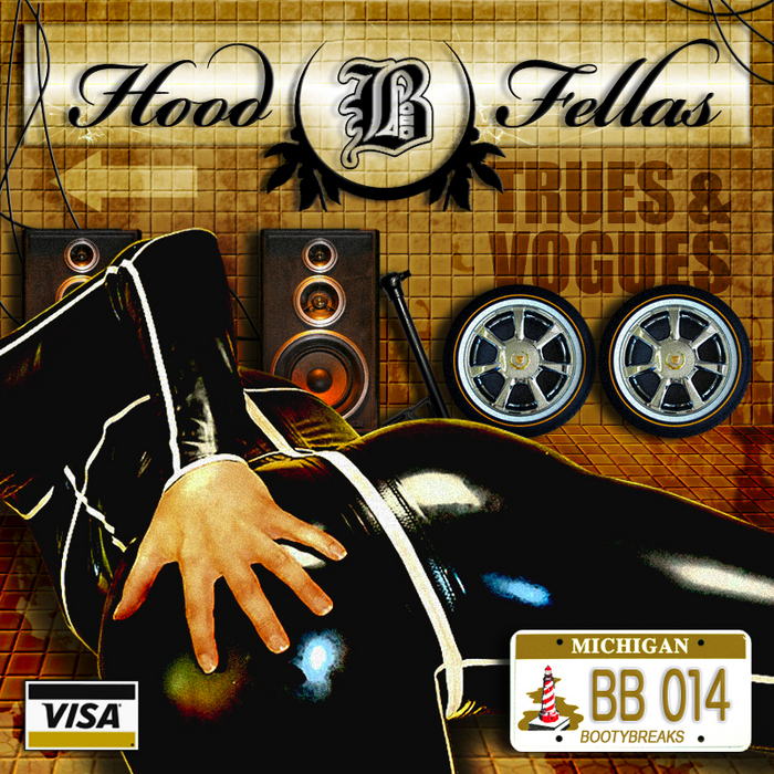 HOODFELLAS - Trues & Vogues