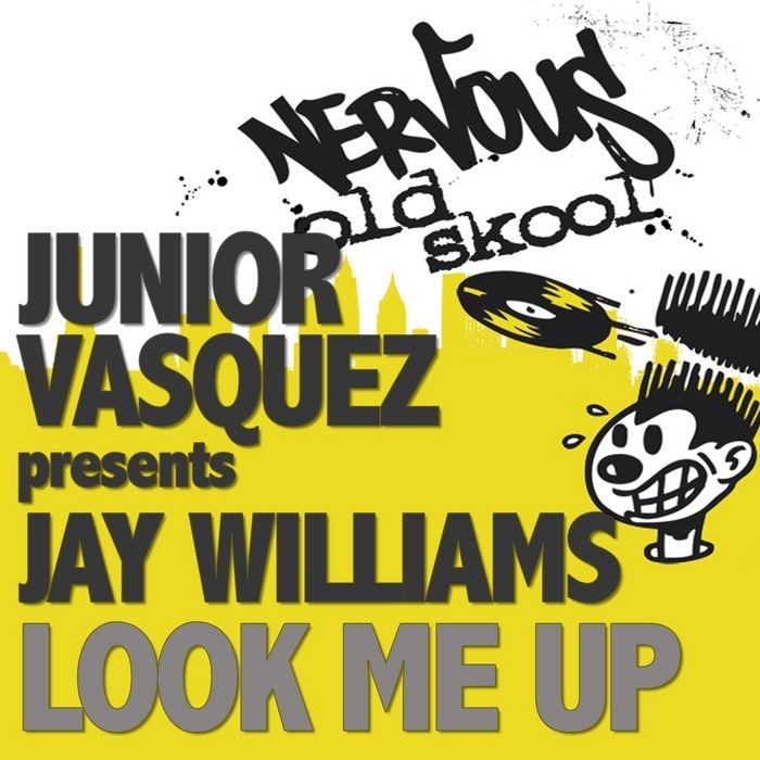 VASQUEZ, Junior presents JAY WILLIAMS - Look Me Up