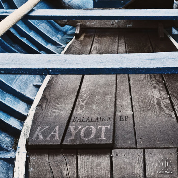 KAYOT - Balalaika EP