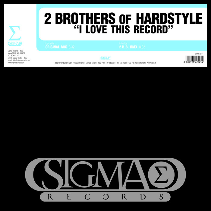 2 BROTHERS OF OF HARDSTYLE - I Love This Record