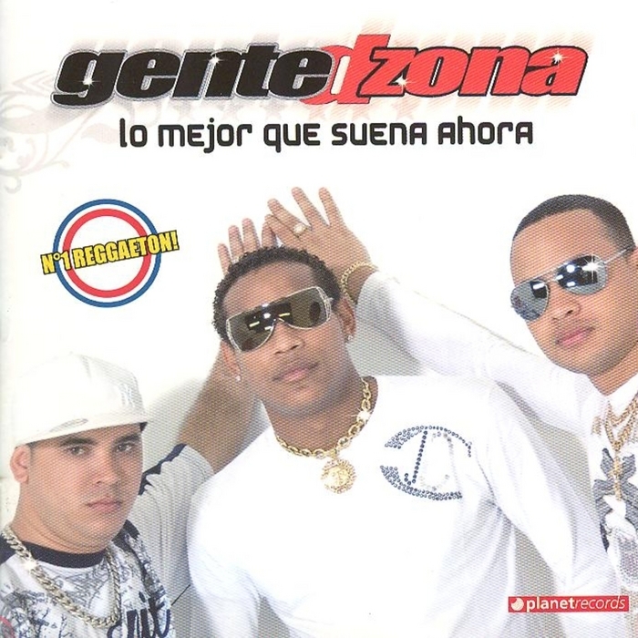 GENTE DE ZONA - Lo Mejor Que Suena Ahora