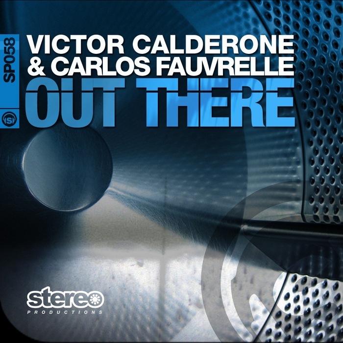 CALDERONE, Victor/ARLOS FAUVRELLE - Out There